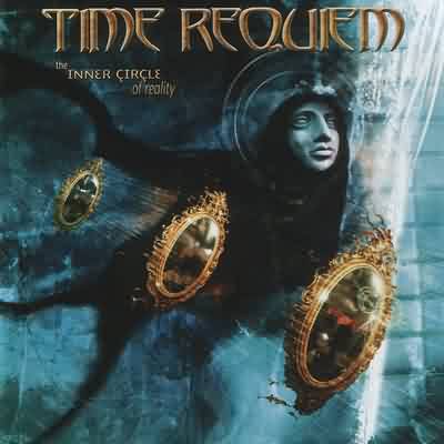Time Requiem: "The Inner Circle Of Reality" – 2004